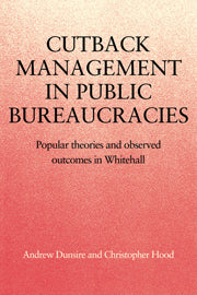 Cutback Management in Public Bureaucracies