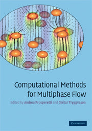 Computational Methods for Multiphase Flow