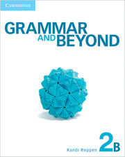 Grammar and Beyond Level 2 Student's Book B