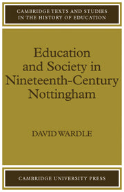 Education and Society in Nineteenth-Century Nottingham