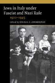 Jews in Italy under Fascist and Nazi Rule, 1922–1945