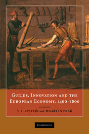 Guilds, Innovation and the European Economy, 1400–1800