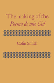 The Making of the Poema de mio Cid