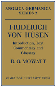 Friderich von Hûsen: Introduction, Text, Commentary and Glossary