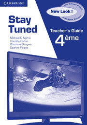Stay Tuned New Look! Teacher's Book for 4éme