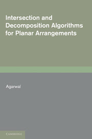 Intersection and Decomposition Algorithms for Planar Arrangements
