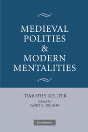 Medieval Polities and Modern Mentalities