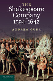 The Shakespeare Company, 1594–1642