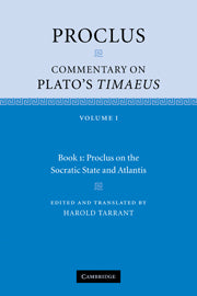Proclus: Commentary on Plato's Timaeus: Volume 1, Book 1: Proclus on the Socratic State and Atlantis