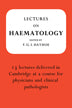 Lectures on Haematology