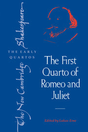 The First Quarto of Romeo and Juliet