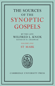 The Sources of the Synoptic Gospels: Volume 1, St Mark