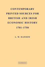 Contemporary Printed Sources for British and Irish Economic History 1701–1750
