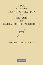 Vico and the Transformation of Rhetoric in Early Modern Europe