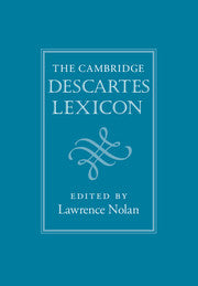 The Cambridge Descartes Lexicon