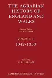 The Agrarian History of England and Wales: Volume 2, 1042–1350