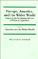 Europe, America, and the Wider World: Volume 2, America and the Wider World