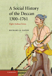 A Social History of the Deccan, 1300–1761
