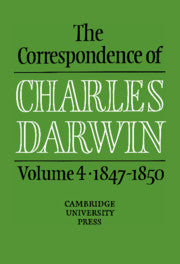 The Correspondence of Charles Darwin: Volume 4, 1847–1850