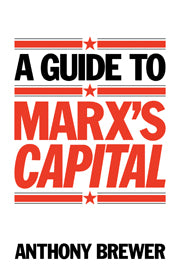 A Guide to Marx's 'Capital'