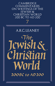 The Jewish and Christian World 200 BC to AD 200