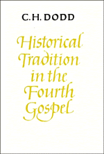 Historical Tradition in the Fourth Gospel