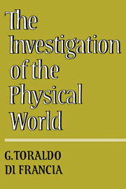 The Investigation of the Physical World