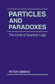 Particles and Paradoxes