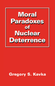 Moral Paradoxes of Nuclear Deterrence