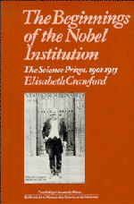 The Beginnings of the Nobel Institution