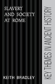 Slavery and Society at Rome