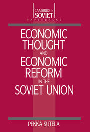 Economic Thought and Economic Reform in the Soviet Union