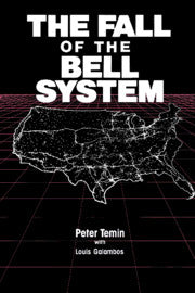 The Fall of the Bell System