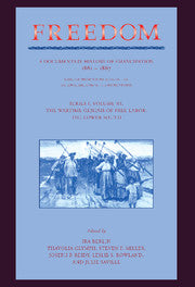 Freedom: Volume 3, Series 1: The Wartime Genesis of Free Labour: The Lower South
