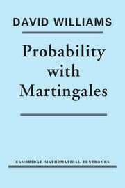 Probability with Martingales