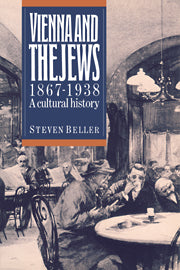 Vienna and the Jews, 1867–1938