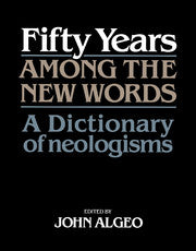 Fifty Years among the New Words