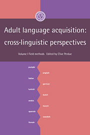 Adult Language Acquisition: Volume 1, Field Methods