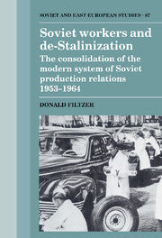 Soviet Workers and De-Stalinization