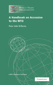 A Handbook on Accession to the WTO