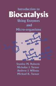 Introduction to Biocatalysis Using Enzymes and Microorganisms
