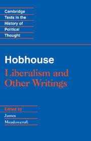 Hobhouse: Liberalism and Other Writings
