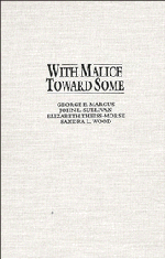With Malice toward Some