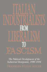 Italian Industrialists from Liberalism to Fascism