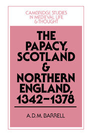 The Papacy, Scotland and Northern England, 1342–1378