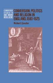 Conversion, Politics and Religion in England, 1580–1625