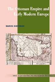 The Ottoman Empire and Early Modern Europe