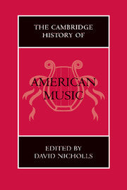The Cambridge History of American Music