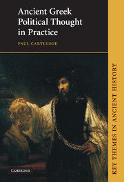 Ancient Greek Political Thought in Practice