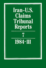 Iran-U.S. Claims Tribunal Reports: Volume 7